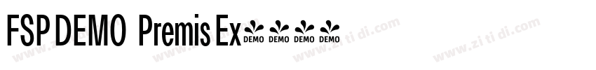 FSP DEMO   Premis Ex字体转换